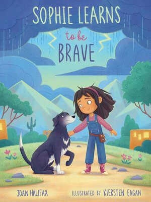 cover image of Sophie Learns to Be Brave